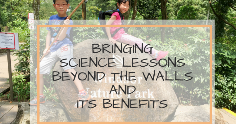 Bringing Science lessons beyond the walls and its benefits