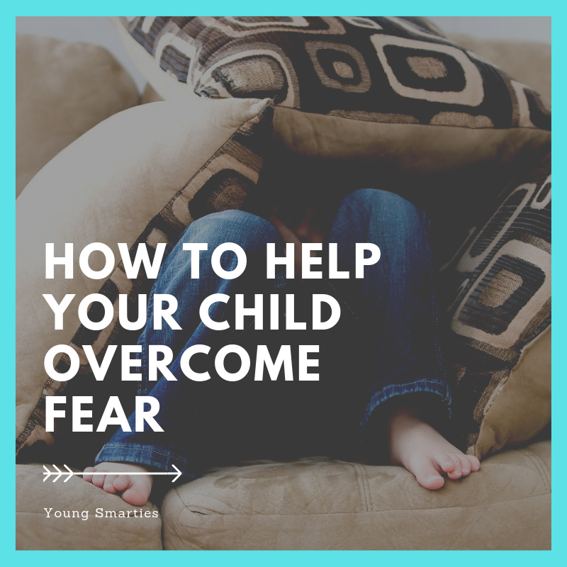 You are currently viewing How to help your child overcome fear
