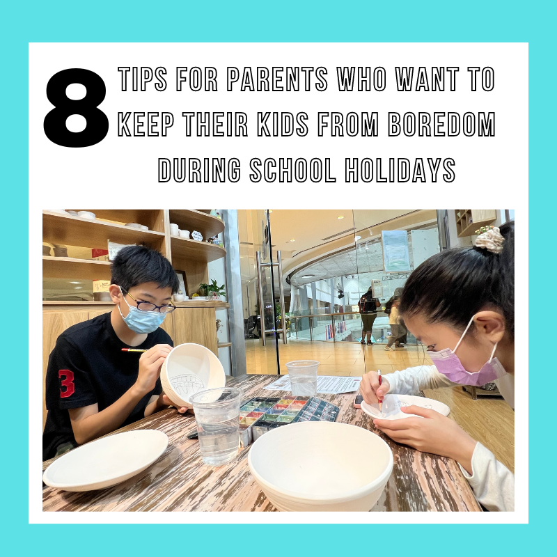 You are currently viewing 8 Tips for Parents Who Want to Keep Their Kids from Boredom During School Holidays
