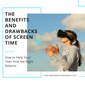 Read more about the article The Benefits and Drawbacks of Screen Time: How to Help Your Teen Find the Right Balance