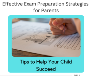 Read more about the article Effective Exam Preparation Strategies for Parents: Tips to Help Your Child Succeed